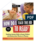 How Do I Teach This Kid To Read?: Teaching Literacy Skills To Young Children With Autism, From Phonics To Fluency - Abnormal Psychology
