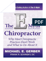 The E-Myth Chiropractor: Why Most Chiropractic Practices Don't Work and What To Do About It - Michael E. Gerber