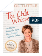 The Child Whisperer, The Ultimate Handbook For Raising Happy, Successful, and Cooperative Children - Carol Tuttle