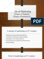 Role of Marketing: (Name of Student) (Name of Institution)