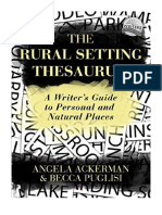 The Rural Setting Thesaurus: A Writer's Guide To Personal and Natural Places - Angela Ackerman