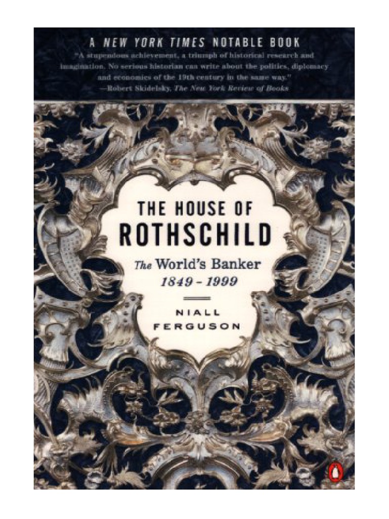 The House of Rothschild Volume 2 The World's Banker 18491998