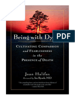 Being With Dying: Cultivating Compassion and Fearlessness in The Presence of Death - Joan Halifax
