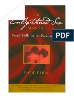 The Enlightened Sex Manual: Sexual Skills For The Superior Lover - David Deida