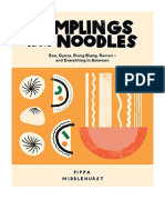 Dumplings and Noodles: Bao, Gyoza, Biang Biang, Ramen - and Everything in Between - National & Regional Cuisine