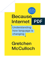 Because Internet: Understanding How Language Is Changing - Usage & Grammar Guides