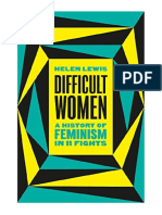 Difficult Women: A History of Feminism in 11 Fights - British & Irish History