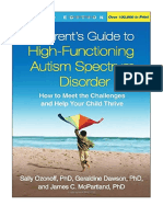 A Parent's Guide To High-Functioning Autism Spectrum Disorder, Second Edition: How To Meet The Challenges and Help Your Child Thrive - Sally Ozonoff