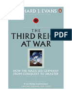 The Third Reich at War: How The Nazis Led Germany From Conquest To Disaster - Richard J. Evans