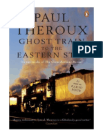 Ghost Train To The Eastern Star: On The Tracks of 'The Great Railway Bazaar' - Paul Theroux