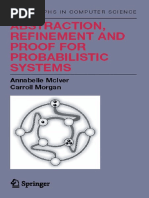 Abstraction, Refinement and Proof for Probabilistic Systems . 2005 . Annabelle McIver . Carroll Morgan