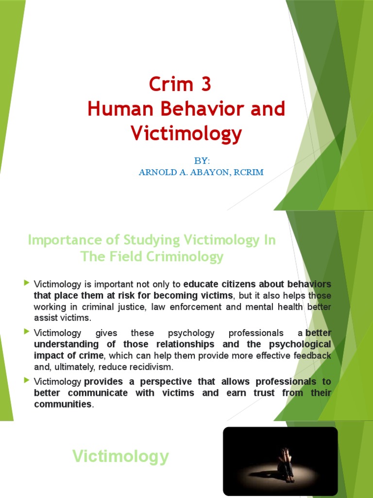 Crim 3 Human Behavior and Victimology: BY: Arnold A. Abayon, Rcrim ...