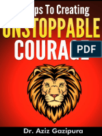 4 Steps To Creating Unstoppable Courage