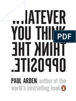 Whatever You Think, Think The Opposite - Paul Arden