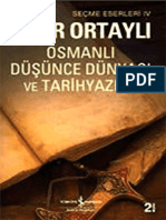 Osmanlı Düşünce Dünyası Ve Tarihyazımı - İlber Ortaylı