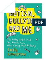 Autism, Bullying and Me: The Really Useful Stuff You Need To Know About Coping Brilliantly With Bullying - Abnormal Psychology