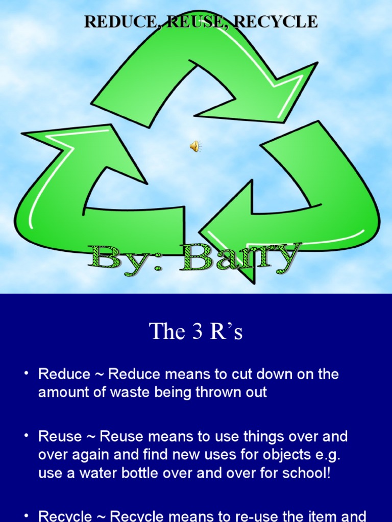 Reduce Reuse Recycle Improved | PDF | Recycling | Reuse