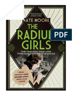 The Radium Girls: They Paid With Their Lives. Their Final Fight Was For Justice. - Kate Moore
