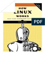 How Linux Works, 2nd Edition: What Every Superuser Should Know - Brian Ward