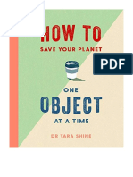 How To Save Your Planet One Object at A Time - Tara Shine