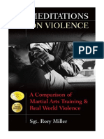 Meditations On Violence: A Comparison of Martial Arts Training & Real World Violence - Sergeant Rory Miller