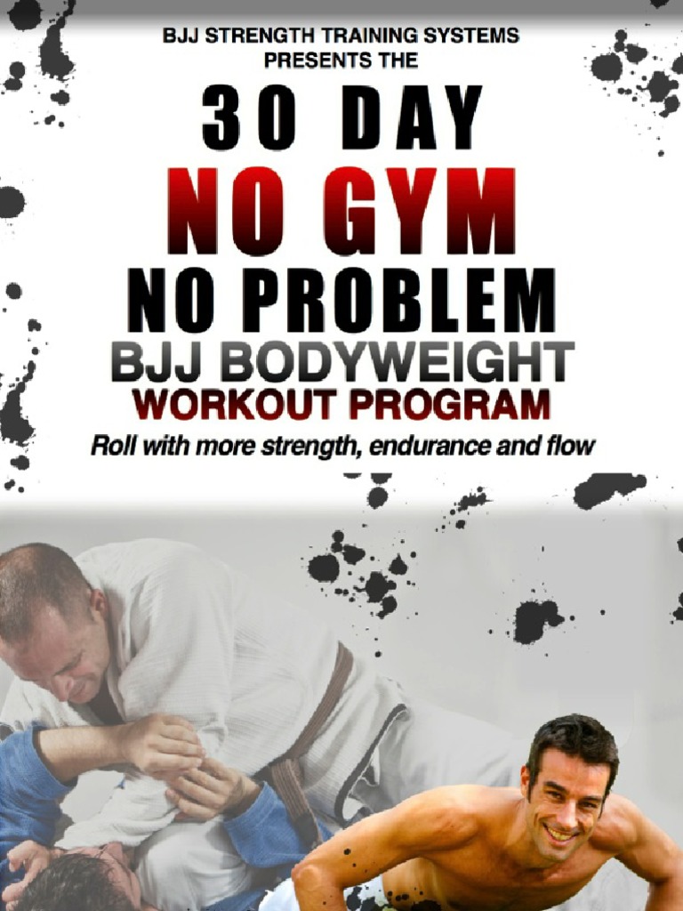 BJJ Strength Training Systems 30 Day No Gym No Problem BJJ B PDF