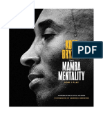 The Mamba Mentality: How I Play - Kobe Bryant