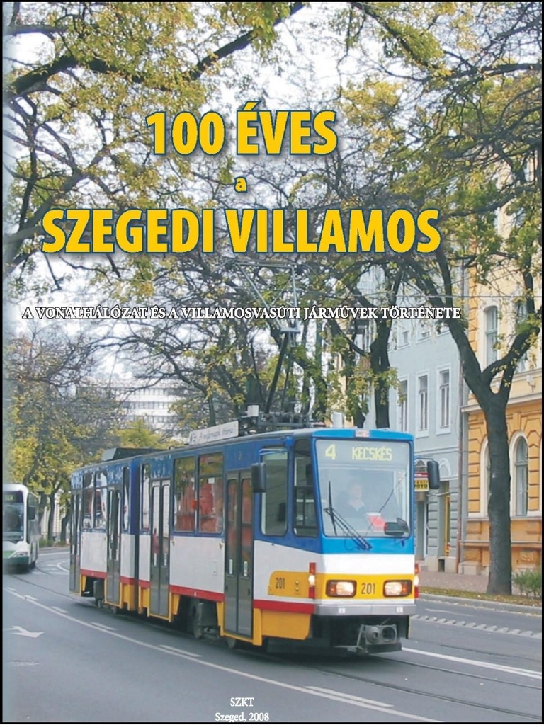 100 Éves A Szegedi Villamos | PDF