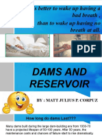 Dams and Reservoir
