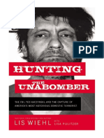 Hunting The Unabomber: The FBI, Ted Kaczynski, and The Capture of America's Most Notorious Domestic Terrorist - Lis Wiehl