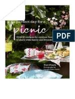 A Perfect Day For A Picnic: Over 80 Recipes For Outdoor Feasts To Share With Family and Friends - General Cookery