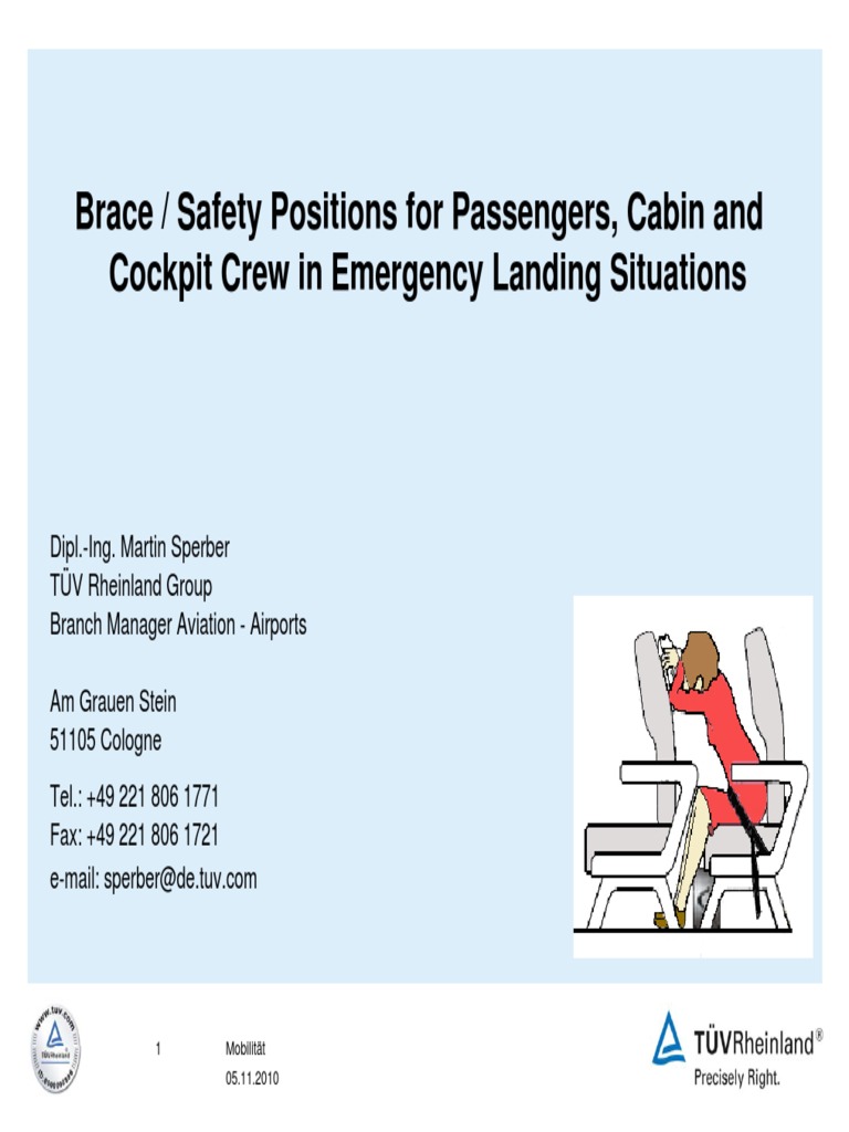 Brace / Safety Positions For Passengers, Cabin and Cockpit Crew in