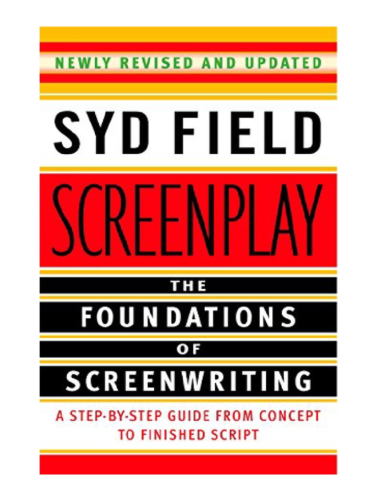 Screenplay The Foundations of Screenwriting Syd Field PDF