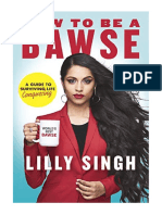 How To Be A Bawse: A Guide To Conquering Life - Lilly Singh