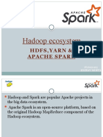 Hadoop Ecosystem: HDFS, Yarn & Apache Spark
