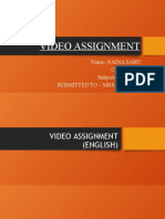 Video Assignment: Name-Naina Sahu Class - 12 D' Subject - ENGLISH Submitted To - Mrs. Sheetal Talwar