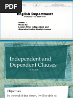 English Department: Grade: 7 Week: 12 Lesson Title: Independent and Dependent (Subordinate) Clauses