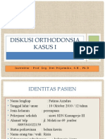 Diskusi Orthodonsia I