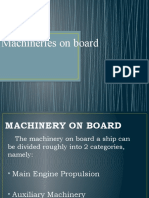 Machinery On Board: Main Engine Propulsion and Auxiliary Systems