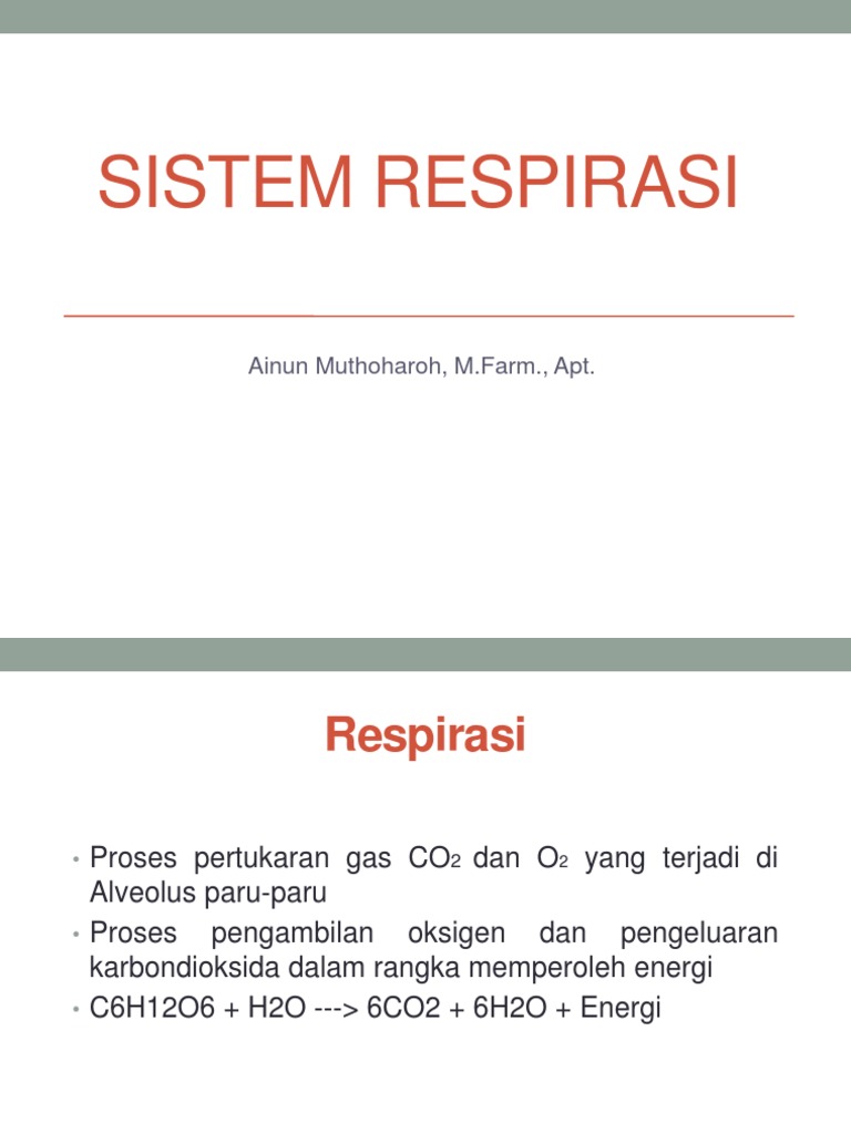 SISTEM RESPIRASI: PROSES, SALURAN, DAN REGULASI | PDF