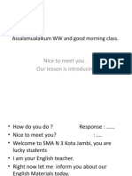 Assalamualaikum WW and Good Morning Class.: Nice To Meet You - Our Lesson Is Introducing