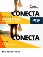 Conecta I - Aula 1 - Sua Nova Vida