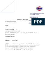 Medical Report: Hospital Pakar Sultanah Fatimah, Jalan Salleh, 84000 MUAR, Johor Darul Ta'Zim