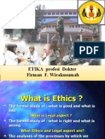 ETIKA Profesi Dokter Firman F. Wirakusumah ETIKA Profesi Dokter Firman F. Wirakusumah