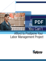 Five Reasons You Can t Afford to Postpone Your Labor Management Project