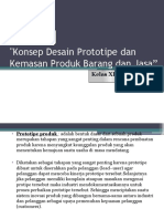 Konsep Desain Prototipe Dan Kemasan Produk Barang Bab 4