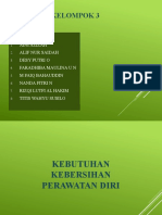 KEBUTUHAN KEBERSIHAN PERAWATAN DIRI Kelompok 3