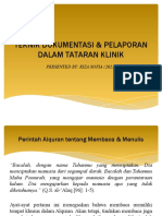 Teknik Dokumentasi & Pelaporan Dalam Tataran Klinik
