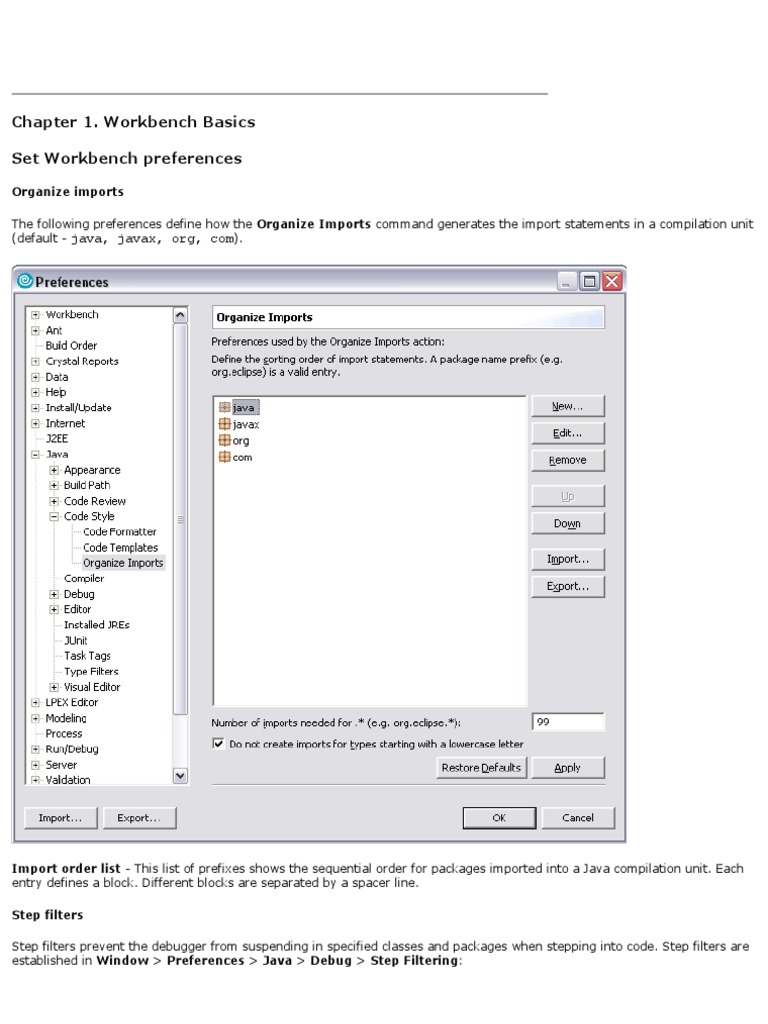 Chapter 1. Workbench Basics Set Workbench Preferences Java, Javax, Org