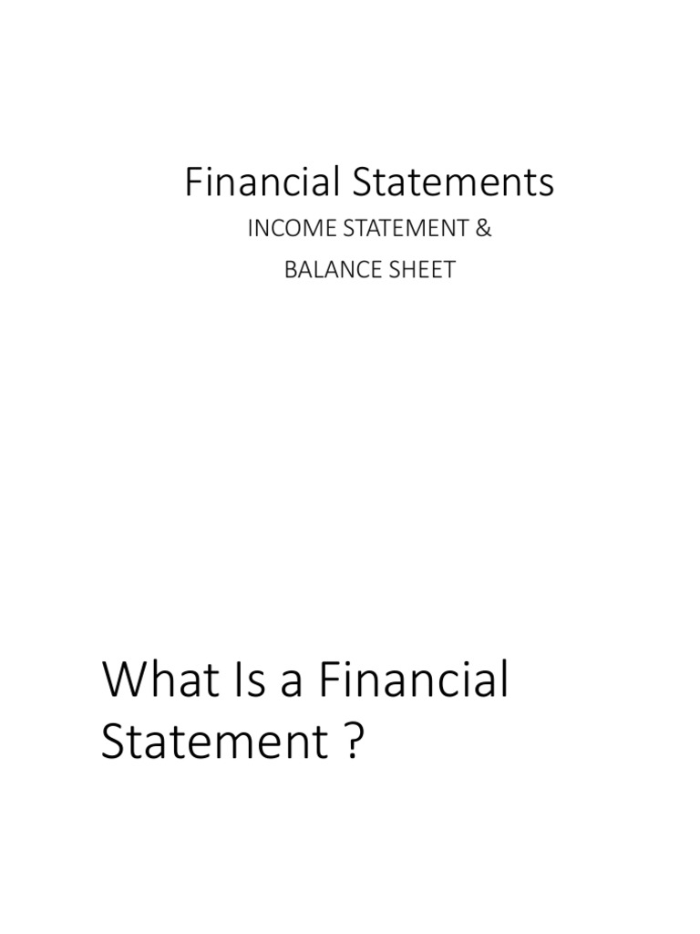 Financial Statements: Income Statement & Balance Sheet | PDF | Balance ...